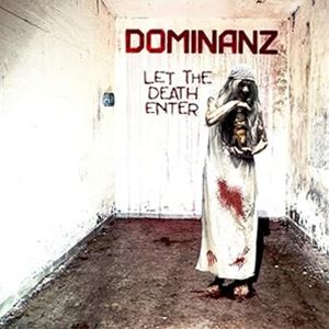 輸入盤 DOMINANZ / LET THE DEATH ENTER 