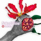 Soulshine / Naked Shine [CD]
