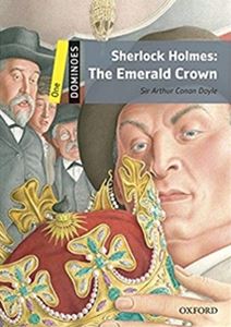 Dominoes 2／E Level 1 Sherlock Holmes-The Emerald Crown MP-3 Pack