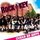 뤰벦񡡳ŷԾŹ㤨OSAKA BB WAVE / Rockkey [CD]פβǤʤ1,046ߤˤʤޤ