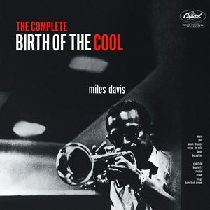 輸入盤 MILES DAVIS / COMPLETE BIRTH OF THE COOL CD