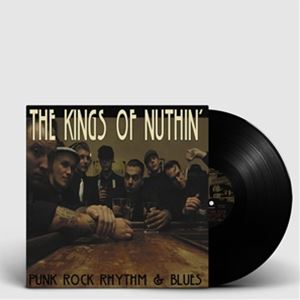 輸入盤 KINGS OF NUTHIN’ / PUNK ROCK RHYTHM AND BLUES [LP]