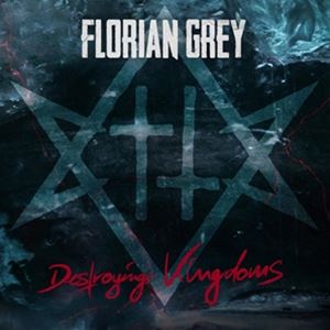 輸入盤 FLORIAN GREY / DESTROYING KINGDOMS [CD