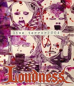LOUDNESS／LIVE TERROR 2004 [Blu-ray]