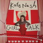 輸入盤 KATE NASH / GIRL TALK 