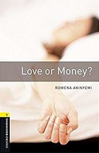 Oxford Bookworms Library 3rd Edition Stage 1 Love or Money? Audio Pack