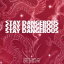 ͢ YG / STAY DANGEROUS [2LP]