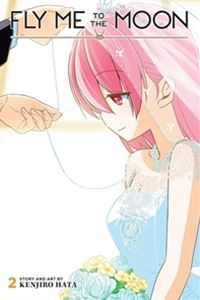 Fly Me to the Moon Vol. 2／トニカクカワイイ 2巻