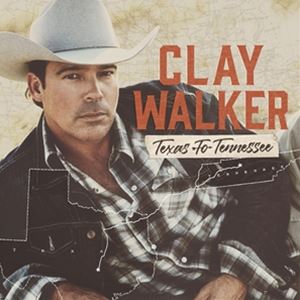 Artist Name: K - 輸入盤 CLAY WALKER / TEXAS TO TENNESSEE [CD]