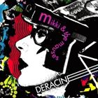 DERACINE × ミッキー＆ザ・マウジ / SPL