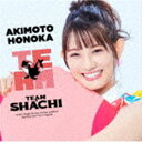 TEAM SHACHI / TEAM（完全生産限定盤／秋本帆華盤／CD