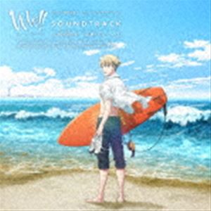 土橋安騎夫 / アニメ「WAVE!!〜サーフィンやっぺ!!〜」SOUNDTRACK [CD]