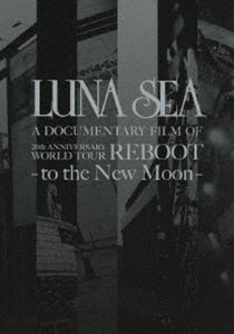 LUNA SEA A DOCUMENTARY FILM OF 20th ANNIVERSARY WORLD TOUR REBOOT-to the New Moon（初回生産限定スペシャルパッケージ） [DVD]