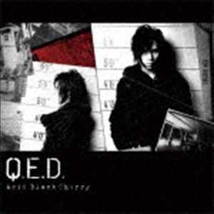 Acid Black Cherry / Q.E.D.（ジャケットC） [CD]