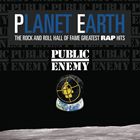 Artist Name: Z - 輸入盤 PUBLIC ENEMY / PLANET EARTH ： ROCK AND ROLL HALL OF FAME GREATEST RAP HITS [LP]