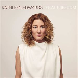 輸入盤 KATHLEEN EDWARDS / TOTAL FREEDOM [CD]