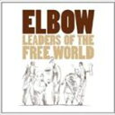 輸入盤 ELBOW / LEADER OF THE FREE WORLD CD