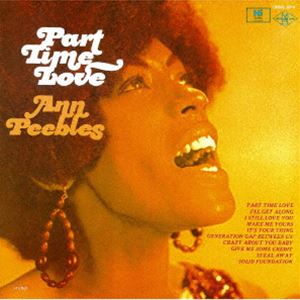 アン・ピーブルズ / パート・タイム・ラヴ [CD]