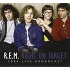 A R.E.M. / RIGHT ON TARGET [CD]