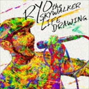 RYO the SKYWALKER / LIFE DRAWING（CD＋DVD） [CD]