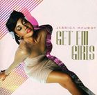 輸入盤 JESSICA MAUBOY / GET’EM GIRLS [CD]
