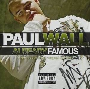 Artist Name: W - 輸入盤 PAUL WALL / ALREADY FAMOUS [CD]