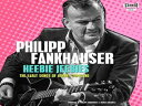 輸入盤 PHILIPP FANKHAUSER / HEEBIE JEEBIES - THE EARLY SONGS OF JOHNNY COPELAND [LP...
