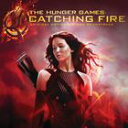 輸入盤 O.S.T. / HUNGER GAMES ： CATCHING FIRE （12 TRACKS／STD） [CD]