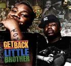 GET BACKCD発売日2007/10/23詳しい納期他、ご注文時はご利用案内・返品のページをご確認くださいジャンル洋楽ラップ/ヒップホップ　アーティストリトル・ブラザーLITTLE BROTHER収録時間組枚数商品説明LITTLE BROTHER / GET BACKリトル・ブラザー / ゲット・バック9th Wonder の才能炸裂!ヒップホップゲームの主役、降臨!Jay Zの「Black Album」、Destiny’s Childの「Destiny Fulfilled」のプロデューサーとして一気にヒップホップゲームの主役に躍り出たスーパープロデューサーの9th Wonderに加え、MCのPhonteとBig Poohの3人のユニットによるスーパーグループの新作。時の人なっている9th Wonderのニュースクールのテイストをふんだんに取り入れたモダンなヒップホップを堪能してください。収録内容1. Please Stand By （4 ： 12）2. Sirens - Little Brother ＆ Carlitta Durand （4 ： 20）3. Can’t Win For Losing （4 ： 27）4. Breakin’ My Heart - Little Brother ＆ Lil’ Wayne （4 ： 38）5. Good Clothes （4 ： 53）6. After The Party - Little Brother ＆ Carlitta Durand （4 ： 09）7. Extrahard （3 ： 30）8. Step It Up - Little Brother ＆ Dion （3 ： 42）9. Two Step Blues - Little Brother ＆ Darren Brockington （4 ： 24）10. That Ain’t Love - Little Brother ＆ Jozeemo （3 ： 46）11. Dreams （6 ： 32）12. When Everything Is New13. System - Little Brother ＆ Tone Trezure関連キーワードリトル・ブラザー LITTLE BROTHER 商品スペック 種別 CD 【輸入盤】 JAN 0671678109526登録日2012/02/08