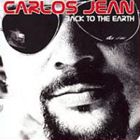輸入盤 CARLOS JEAN / BACK TO THE EARTH [CD]