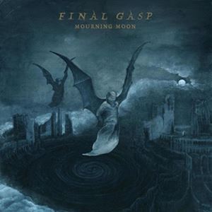 輸入盤 FINAL GASP / MOURNING MOON [CD]