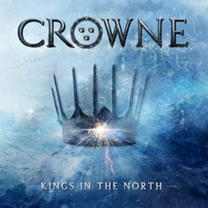 輸入盤 CROWNE / KINGS IN THE NORTH CD