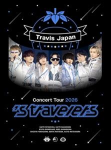 Travis Japan Concert Tour 2026 ’s travelers（初回盤） [Blu-ray]
