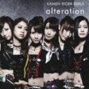 仮面ライダーGIRLS / alteration [CD]