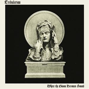 ͢ TRIBULATION / WHERE THE GLOOM BECOMES SOUND [CD]