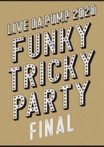 LIVE DA PUMP 2020 Funky Tricky Party FINAL at さいたまスーパーアリーナ [DVD]