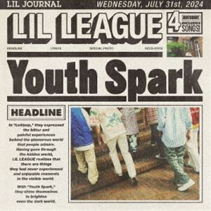 LIL LEAGUE from EXILE TRIBE / Youth Spark [CD]