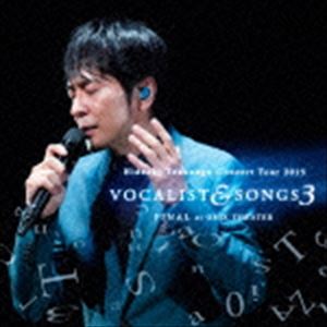 徳永英明 / Concert Tour 2015 VOCALIST ＆ SONGS 3 FINAL at ORIX THEATER（通常盤） CD