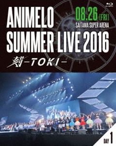 Animelo Summer Live 2016 刻-TOKI- 8.26 [Blu-ray]