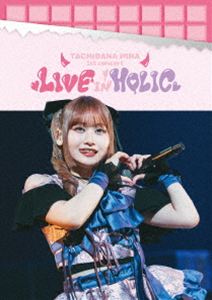 Music - 立花日菜 1st concert LIVE IN HOLIC [Blu-ray]