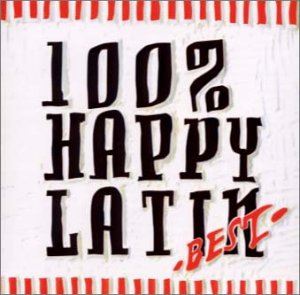 Fork, Country - (オムニバス) 100％ HAPPY LATIN-BEST- [CD]