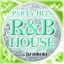 DJ HirokiMIX / PARTY HITS RB HOUSE SHINING Mixed by DJ HIROKI [CD]