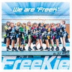 FreeKie / We are ”FreeK”（Type I／＃ジューロックVer.） [CD]