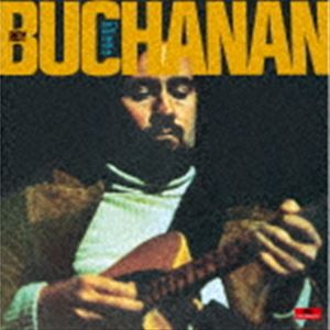 ロイ・ブキャナン / サード・アルバム（生産限定盤） 