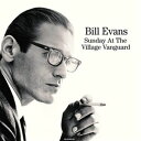 輸入盤 BILL EVANS / SUNDAY AT THE VILLAGE VANGUARD （180G WHITE VINYL） LP