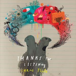 Artist Name: K - 輸入盤 CHRIS THILE / THANKS FOR LISTENING [LP]