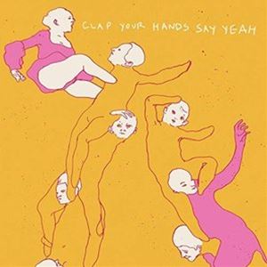 クラップ・ユア・ハンズ・セイ・ヤー / CLAP YOUR HANDS SAY YEAH（通常盤） [CD]