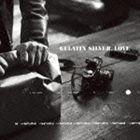 (オリジナル・サウンドトラック) オリジナル・サウンドトラック ゼラチン・シルバーLOVE [CD]