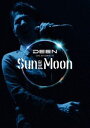 DEEN LIVE JOY COMPLETE 〜Sun and Moon〜 [DVD]