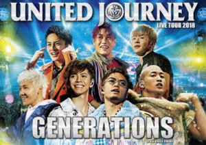 GENERATIONS LIVE TOUR 2018 UNITED JOURNEY（通常盤） Blu-ray